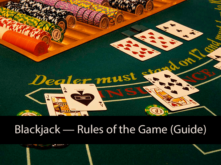 Blackjack — Rules of the game in online casinos
